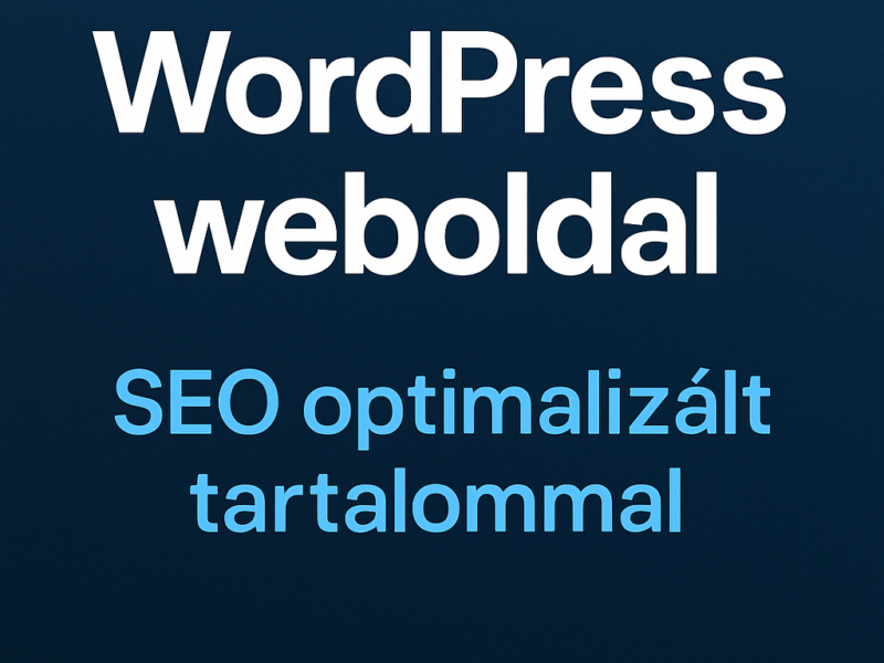 WordPress weboldal SEO optimalizált tartalommal