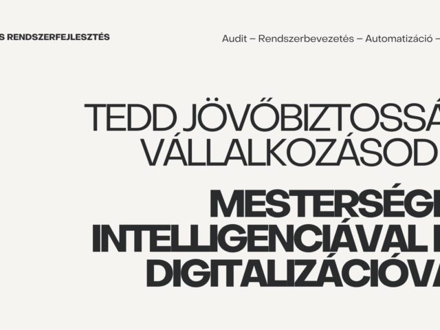 Mesterséges intelligencia és digitális rendszerfejlesztés KKV-knak